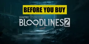 Bloodlines 2 logo over a dark alleyway with “Before You Buy” text above, emphasizing caution and launch impressions.