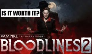 Vampire: The Masquerade – Bloodlines 2 cover art featuring a lone vampire in the center with the title logo beneath and “Is it worth it” text overlay.