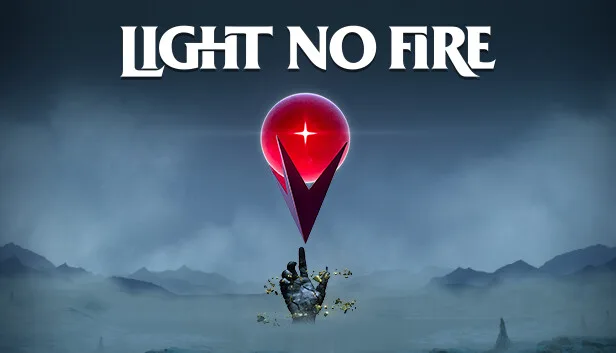 Dark promotional art for Light No Fire, showing the game logo above a foggy scene with a hand reaching up through the mist.
